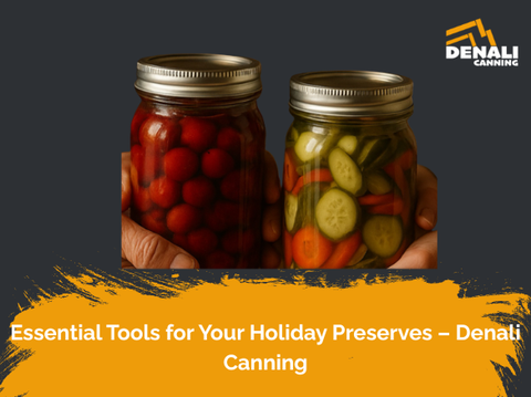 Wide Mouth Canning Lids and Rings: Essential Tools for Your Holiday Preserves – Denali Canning