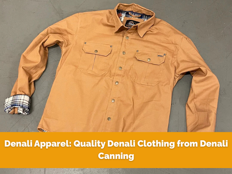 Denali Apparel: Quality Denali Clothing from Denali Canning
